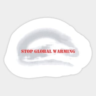 Stop Global Warming Sticker